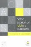 COMO ESCRIBIR UN RELATO Y PUBLICARLO Limited Edition
