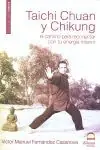 TAICHI CHUAN Y CHIKUNG. EL CAMINO PARA RECONECTAR TU ENERGÍA INTERIOR Exklusiv
