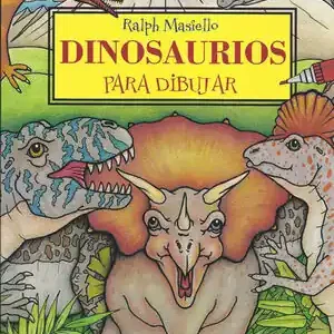 DINOSAURIOS PARA DIBUJAR. CONVIÉRTETE EN UN ARTISTA PASO A PASO Nur Heute