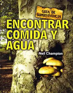 Handgefertigt CÓMO ENCONTRAR AGUA Y COMIDA. GUÍA DE SUPERVIVENCIA