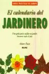 EL CALENDARIO DEL JARDINERO. UNA GUIA PARA CUIDAR SU JARDIN DURANTE TODO EL AÑO Aktuell