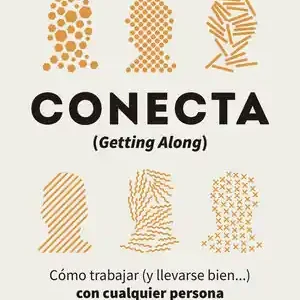 CONECTA. CÓMO TRABAJAR (Y LLEVARSE BIEN...) CON CUALQUIER PERSONA Top-Qualität