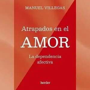 ATRAPADOS EN EL AMOR. LA DEPENDENCIA AFECTIVA Super-Preis