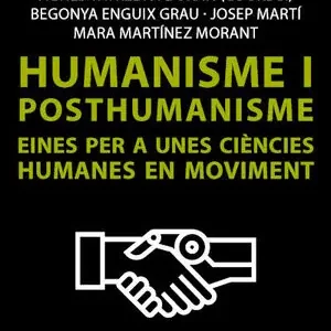 Bestseller HUMANISME I POSTHUMANISME. EINES PER A UNES CIÈNCIES HUMANES. EINES PER A UNES CIÈNCIES HUMANES EN MOVIMENT
