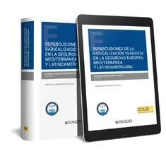 REPERCUSIONES DE LA RADICALIZACIÓN YIHADISTA EN LA SEGURIDAD EUROPEA, MEDITERRÁN Neue Kollektion