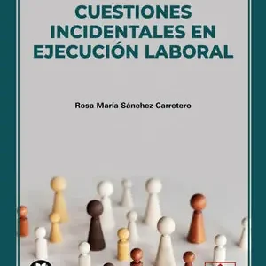 CUESTIONES INCIDENTALES EN EJECUCIÓN LABORAL Rabatt