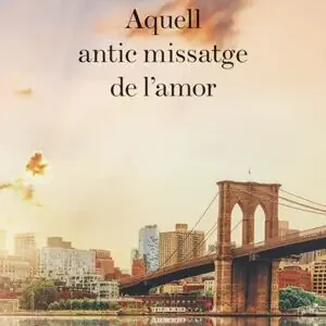 AQUELL ANTIC MISSATGE DE L'AMOR Highlight