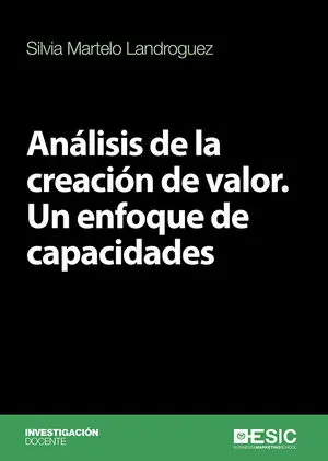 ANÁLISIS DE LA CREACIÓN DE VALOR. UN ENFOQUE DE CAPACIDADES Finale Aktion