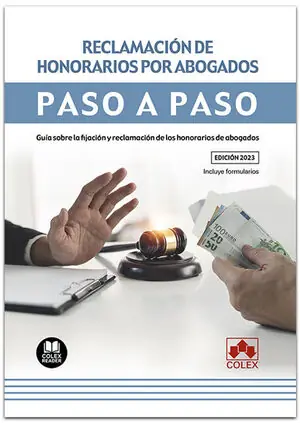 Top-Preis RECLAMACIÓN DE HONORARIOS POR ABOGADOS. PASO A PASO. GUÍA SOBRE LA FIJACIÓN Y RECLAMACIÓN DE LOS HONORARIOS DE ABOGADOS