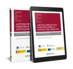 Angebot JUSTICIA PREDICTIVA: CONSTRUYENDO LA JUSTICIA DEL SIGLO XXI (PAPEL + E-BOOK)