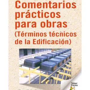 Direktkauf COMENTARIOS PRÁCTICOS PARA OBRAS. (TÉRMINOS TÉCNICOS DE LA EDIFICACIÓN)
