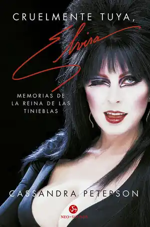 Bestpreis CRUELMENTE TUYA, ELVIRA (E-BOOK). MEMORIAS DE LA REINA DE LAS TINIEBLAS
