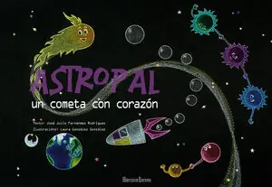 Top-Preis ASTROPAL. UN COMETA CON CORAZÓN