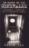 Top-Seller LA NOCHE DE LOS GENERALES. MILITARES Y REPRESIÓN EN LA ÉPOCA DE FRANCO