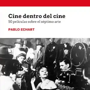 Direkt Vom Hersteller CINE DENTRO DEL CINE. 50 PELÍCULAS SOBRE EL SÉPTIMO ARTE