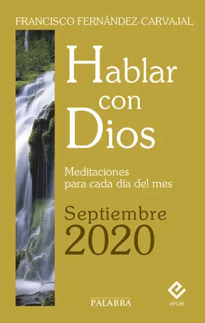 Heißes Angebot HABLAR CON DIOS - SEPTIEMBRE 2020. MEDITACIONES PARA CADA DÍA DEL MES