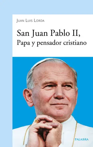 Heute Kaufen SAN JUAN PABLO II, PAPA Y PENSADOR CRISTIANO