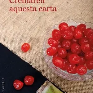 Begrenztes Angebot CREMAREU AQUESTA CARTA