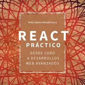 REACT PRÁCTICO. DESDE CERO A DESARROLLOS WEB AVANZADOS Markenprodukt