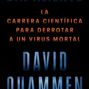 Rabatt SIN ALIENTO. LA CARRERA CIENTÍFICA PARA DERROTAR A UN VIRUS MORTAL