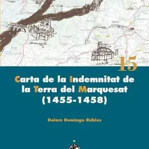 CARTA DE LA INDEMNITAT DE LA TERRA DEL MARQUESAT (1455-1458) Preisreduziert