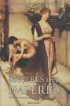 Direktkauf MUJERES DEL IMPERIO. (INTRIGAS PALACIEGAS EN LA ROMA DE AUGUSTO)