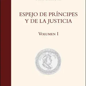 ESPEJO DE PRÍNCIPES Y DE LA JUSTICIA. VOLUM I Preiswert