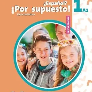 Geld-Zurück-Garantie NUEVO ¿ESPAÑOL? ¡POR SUPUESTO! 1 (A1). GUÍA DIDÁCTICA DIGITAL