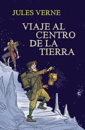 VIAJE AL CENTRO DE LA TIERRA (COLECCIÓN ALFAGUARA CLÁSICOS) Solange Der Vorrat Reicht