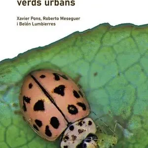 GUIA D´ENEMICS NATURALS DE PLAGUES EN ESPAIS VERDS URBANS Gratis Versand