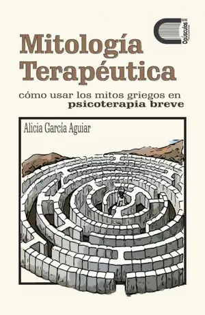 Bestseller MITOLOGÍA TERAPÉUTICA. CÓMO USAR LOS MITOS GRIEGOS EN PSICOTERAPIA BREVE