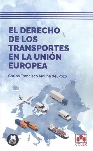 DERECHO DE LOS TRANSPORTES EN LA UNION EUROPEA Angebot