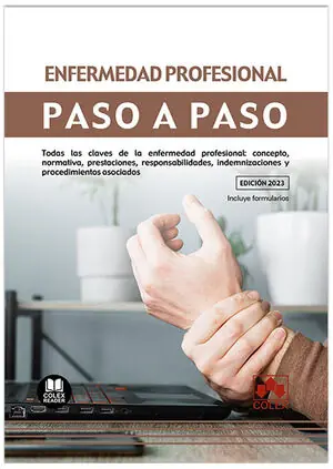 ENFERMEDAD PROFESIONAL. PASO A PASO. TODAS LAS CLAVES DE LA ENFERMEDAD PROFESIONAL: CONCEPTO, NORMATIVA, PRESTACIONES Sonderaktion