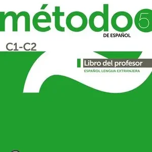 Saisonangebot METODO 5 DE ESPAÑOL (C1-C2). LIBRO DEL PROFESOR (ED. 2021)