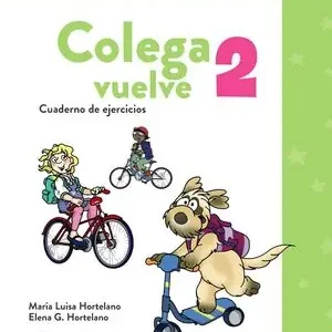 COLEGA VUELVE 2 (A1.2). CUADERNO DE EJERCICIOS Hochwertig