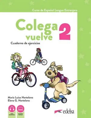 COLEGA VUELVE 2 (A1.2). CUADERNO DE EJERCICIOS Hochwertig