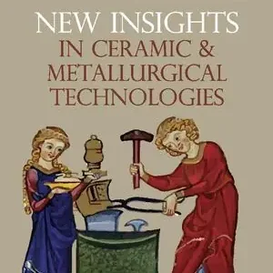 Angebot NEW INSIGHTS IN CERAMIC & METALLURGICAL TECHNOLOGIES