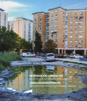REGENERACIÓN URBANA (VII). DEL EJE ESTE-OESTE A LA MARGEN IZQUIERDA, ZARAGOZA Jetzt Kaufen