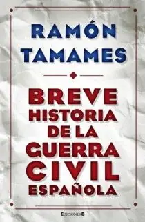 BREVE HISTORIA DE LA GUERRA CIVIL ESPAÑOLA Beliebt