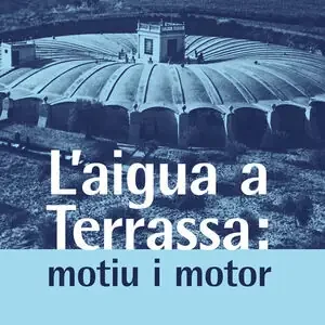 Top-Preis L'AIGUA A TERRASSA: MOTIU I MOTOR