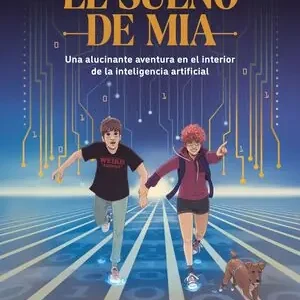 EL SUEÑO DE MIA. UNA ALUCINANTE AVENTURA EN EL INTERIOR DE LA INTELIGENCIA ARTIFICIAL Finale Aktion