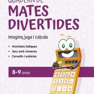 QUADERN DE MATES DIVERTIDES 8-9 ANYS. IMAGINA, JUGA I CALCULA Jetzt Kaufen