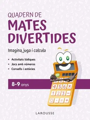 QUADERN DE MATES DIVERTIDES 8-9 ANYS. IMAGINA, JUGA I CALCULA Jetzt Kaufen