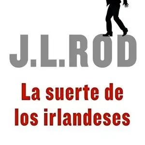 Rabatt LA SUERTE DE LOS IRLANDESES (SERIE PAT MACMILLAN 1)