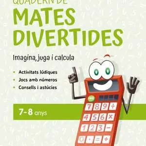 QUADERN DE MATES DIVERTIDES 7-8 ANYS. IMAGINA, JUGA I CALCULA Versand Am Gleichen Tag