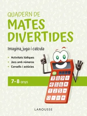QUADERN DE MATES DIVERTIDES 7-8 ANYS. IMAGINA, JUGA I CALCULA Versand Am Gleichen Tag