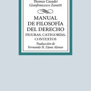 Heute Kaufen MANUAL DE FILOSOFÍA DEL DERECHO. FIGURAS, CATEGORÍAS, CONTEXTOS