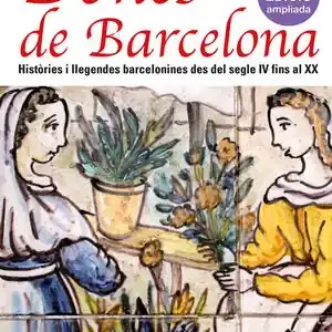 DONES DE BARCELONA. HISTÒRIES I LLEGENDES BARCELONINES DES DEL SEGLE IV FINS AL Online Kaufen