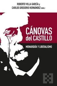 Finale Aktion CANOVAS DEL CASTILLO. MONARQUIA Y LIBERALISMO