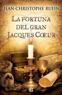 Exklusiv LA FORTUNA DEL GRAN JACQUES COEUR
